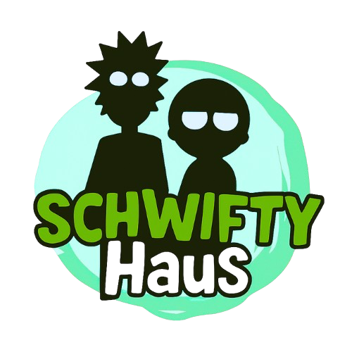 Schwifty Haus